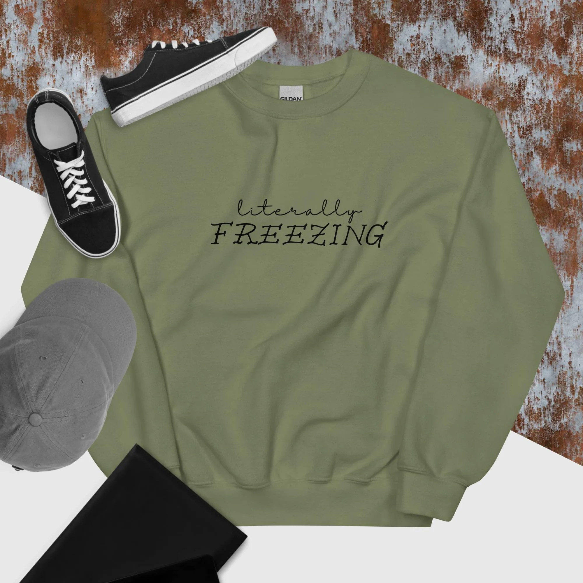 Literally FREEZING Unisex Sweatshirt