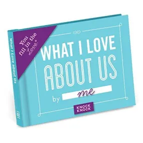 What I Love About You Book