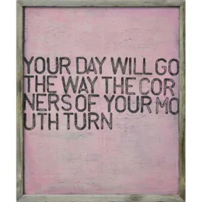 Your Day Will Go Framed Art Print